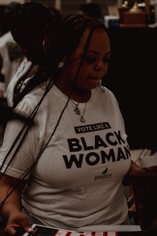 Vote Like A Black Woman T-Shirt
